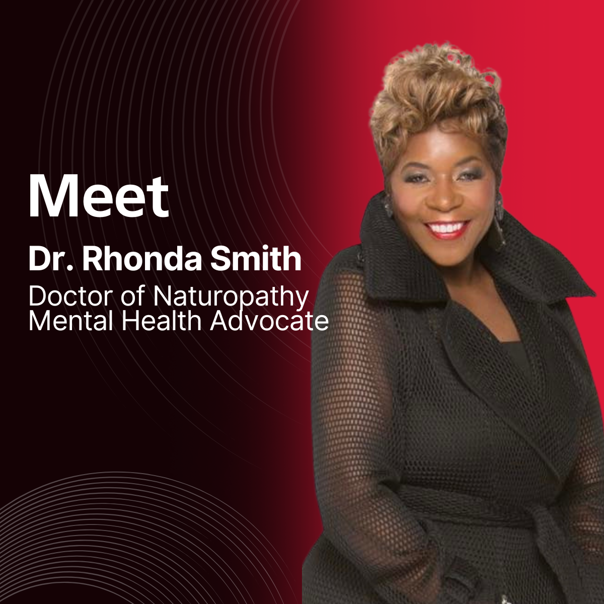 Dr. Rhonda Smith—Mental Health Advocate