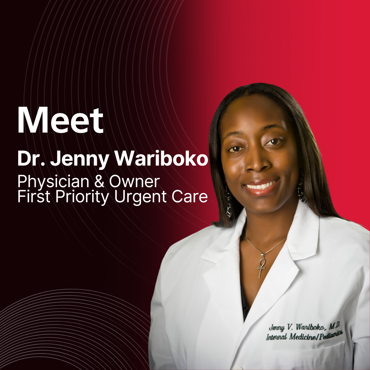 Dr. Jenny Wariboko—First Priority Urgent Care